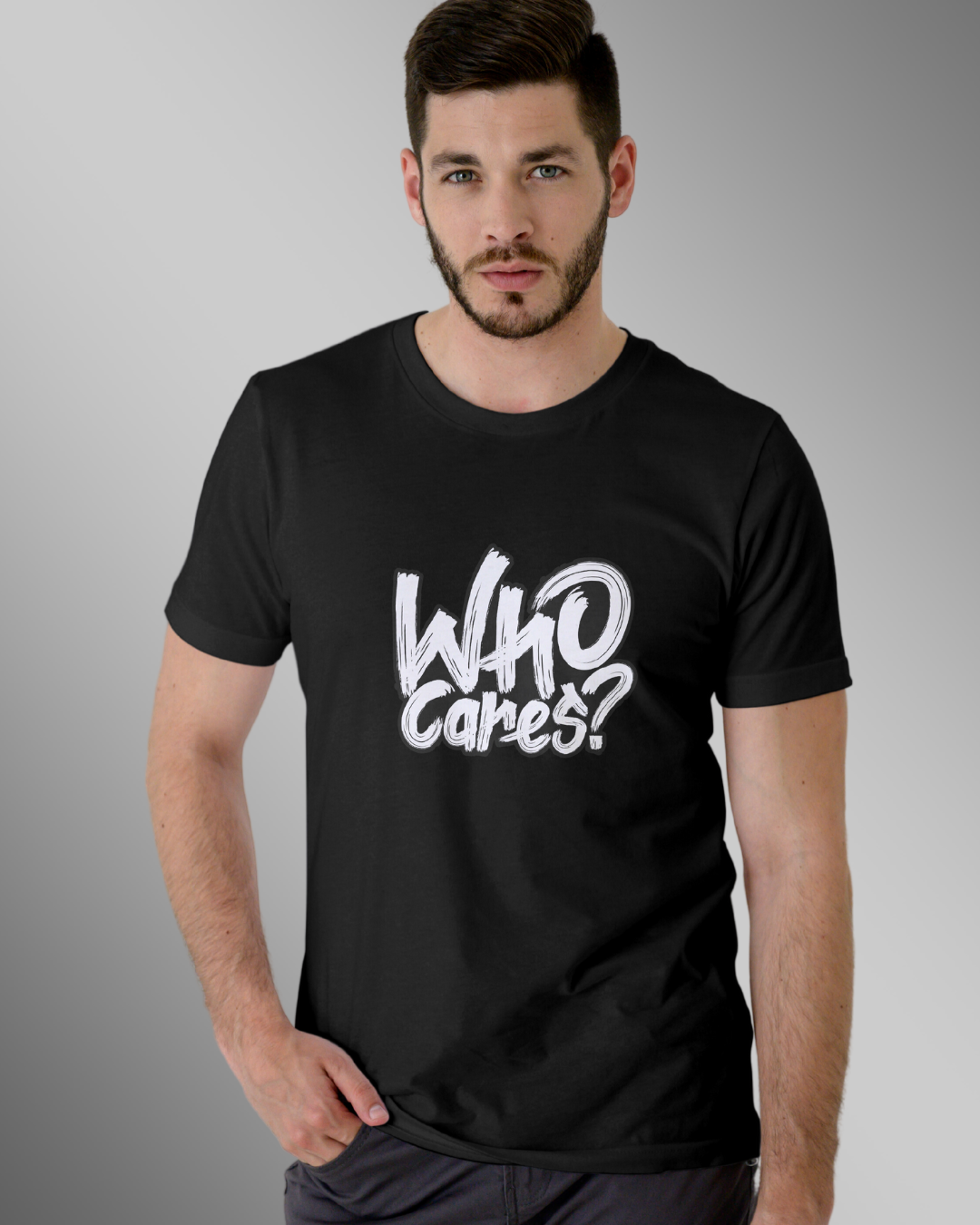 Who Cares - T Shirt For Men