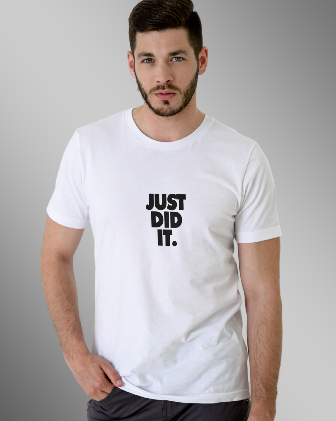 Just did it - T Shirt