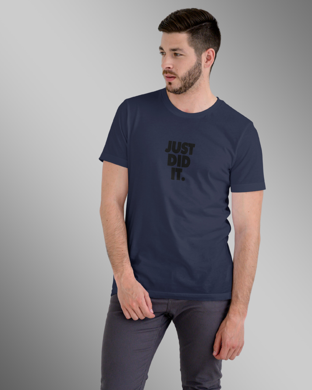 Just did it - T Shirt