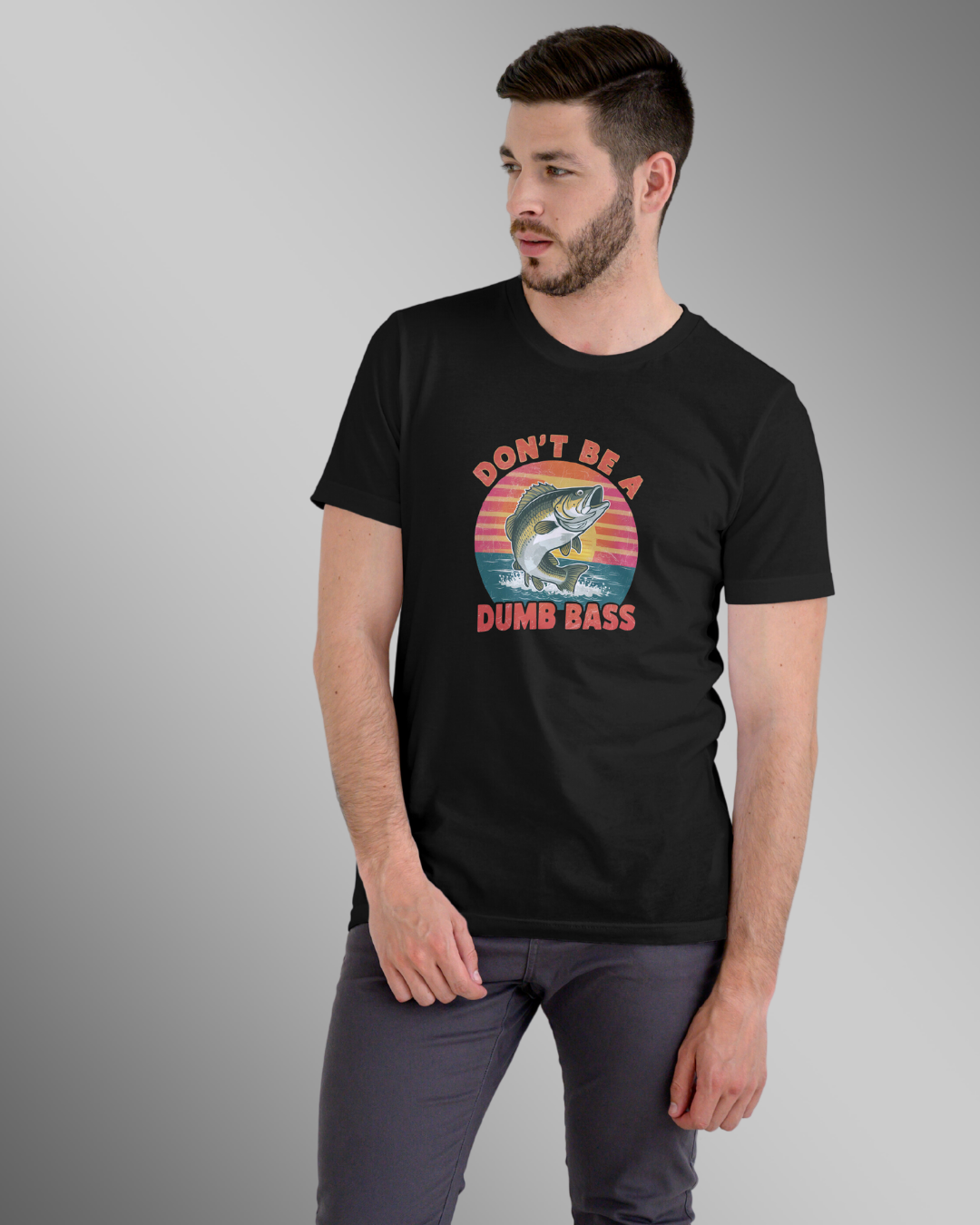 Don't be a dumb bass - T Shirt